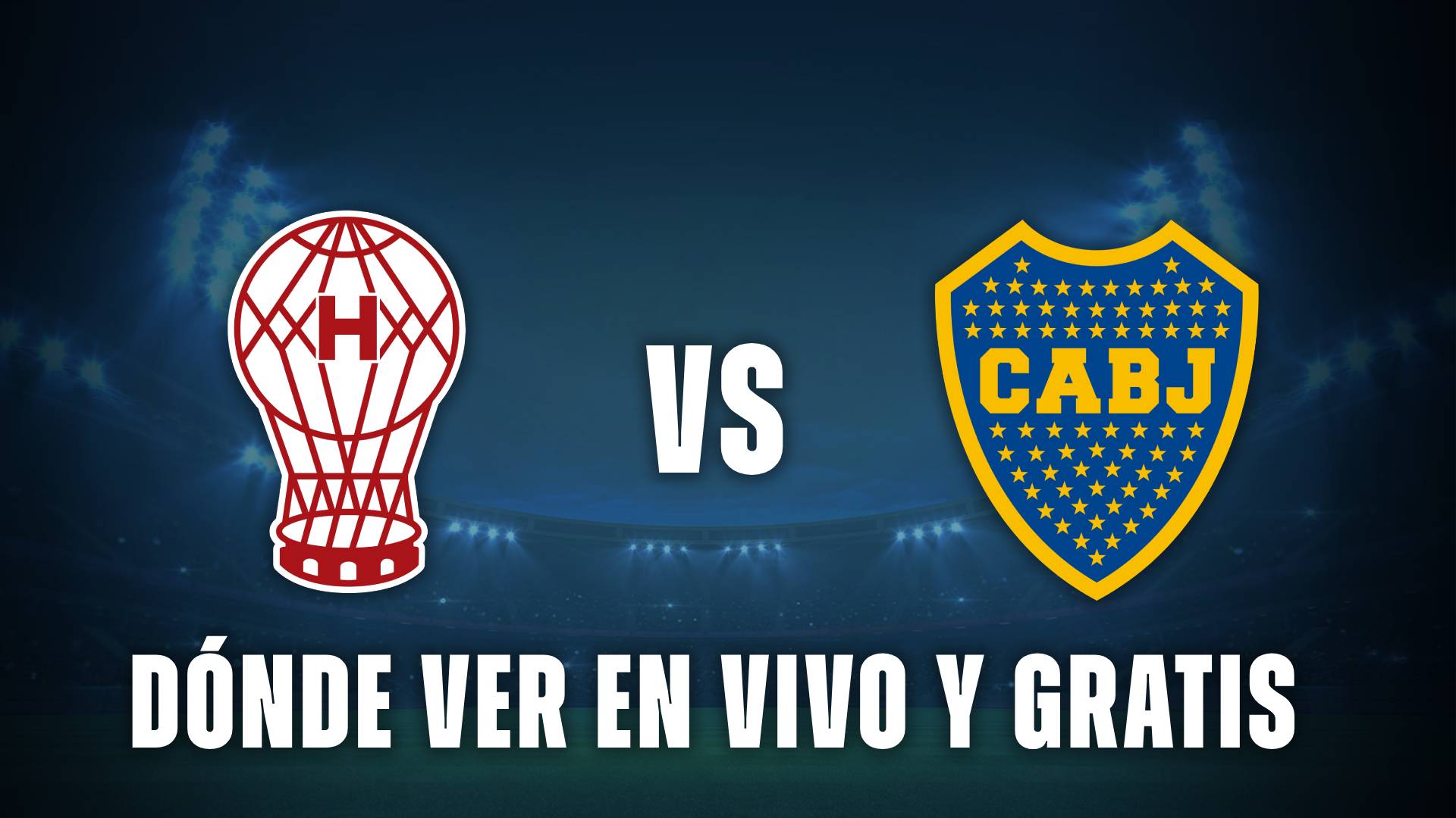 Huracán vs Boca en vivo