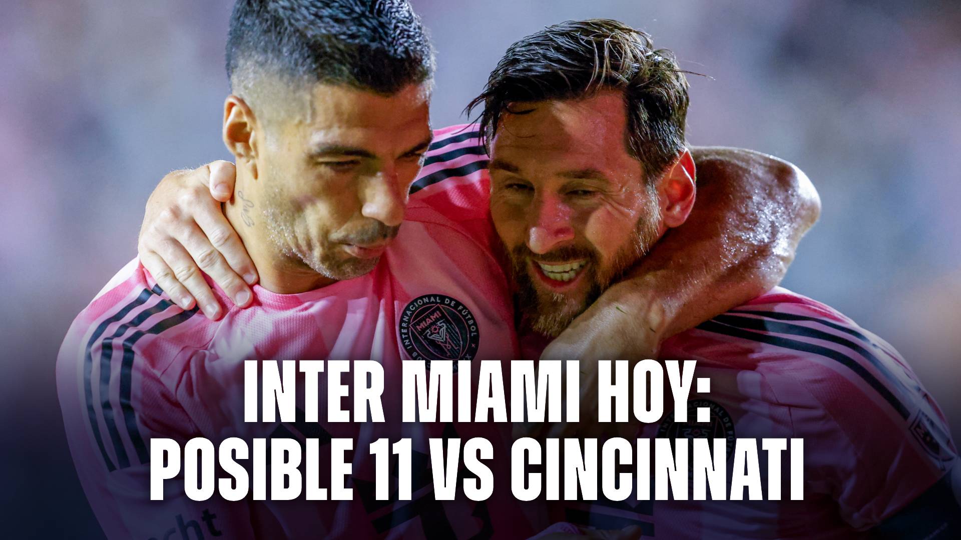 Posible alineación Inter Miami vs Cincinnati