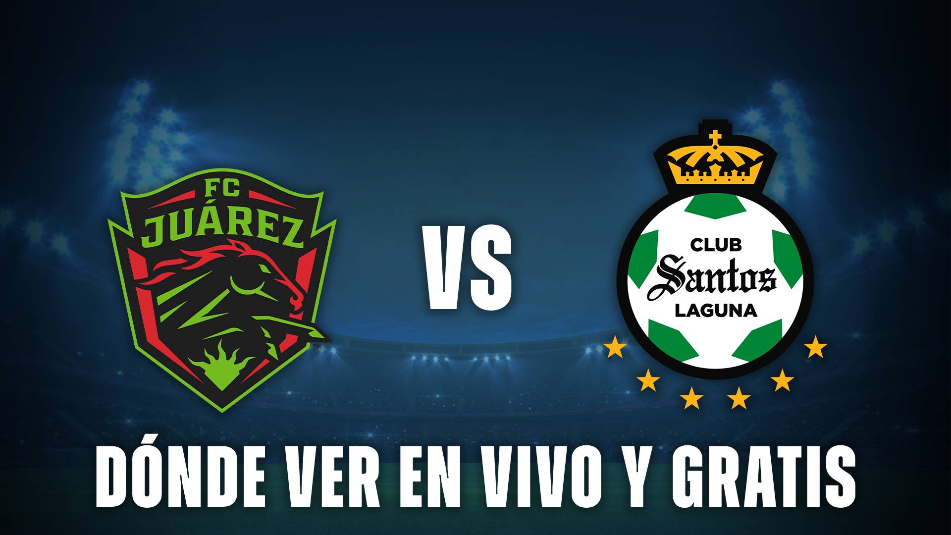 Juárez vs Santos Laguna ver en vivo y gratis