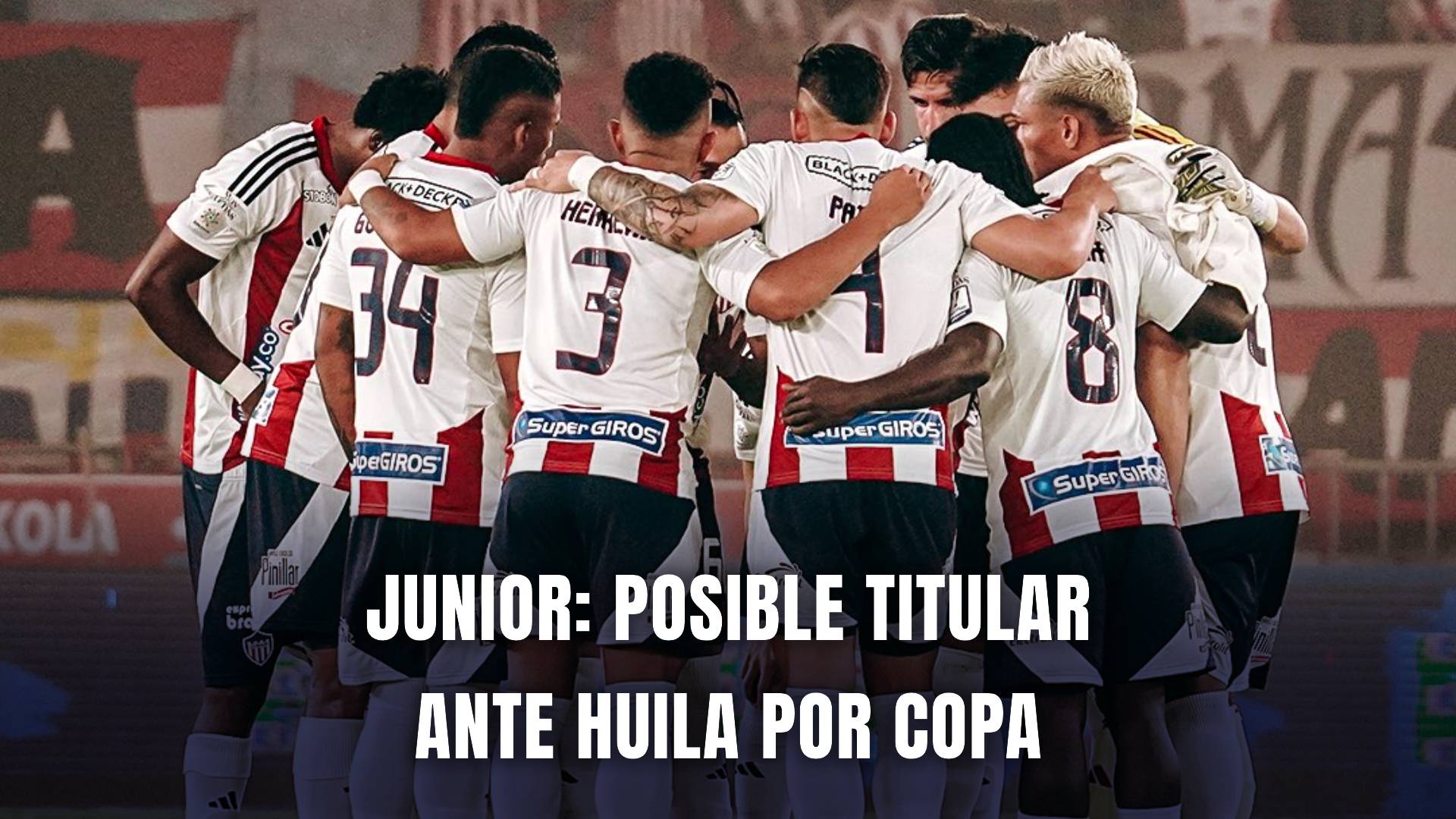 Junior vs Huila Copa BetPlay 2025 nómina