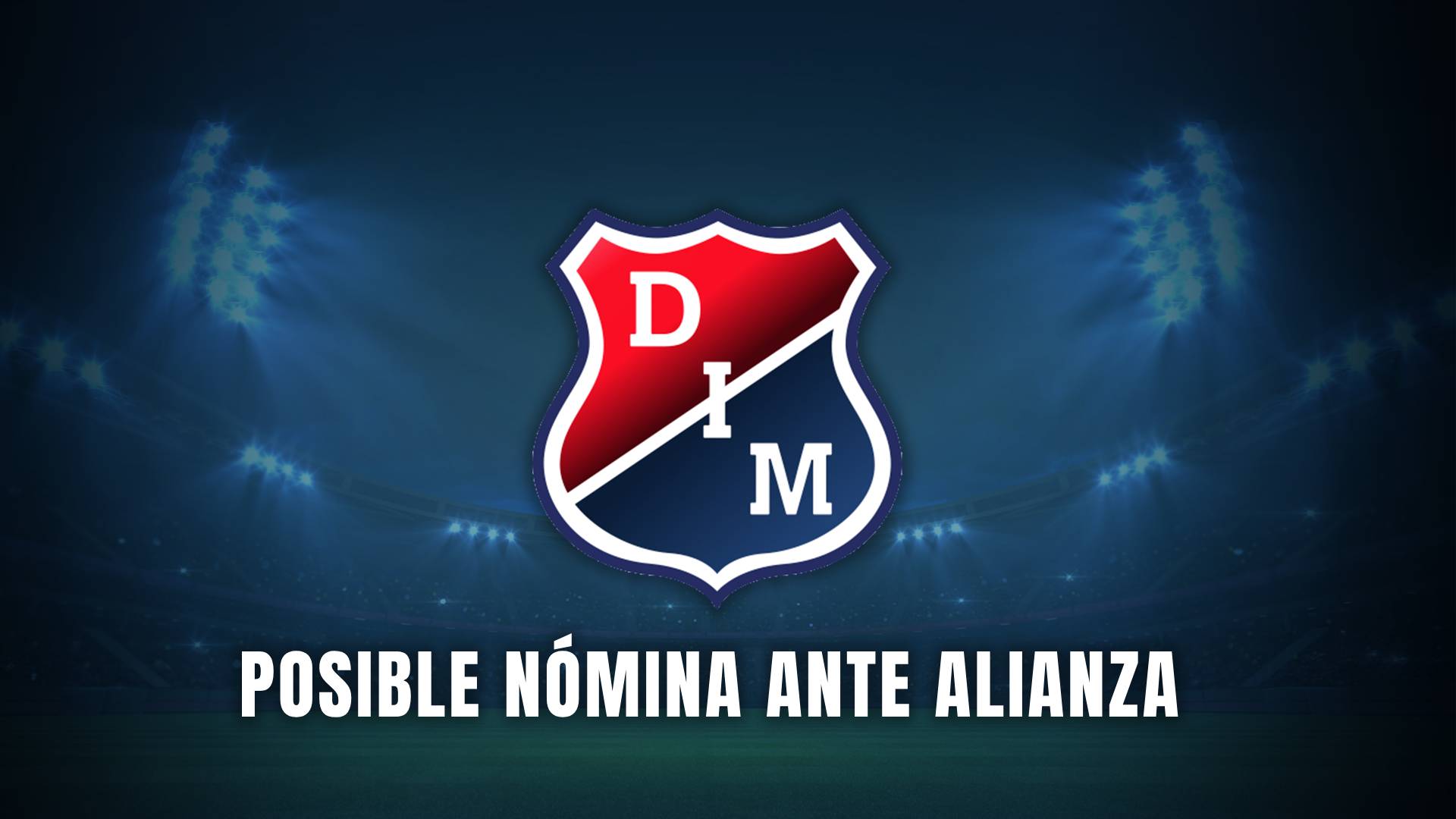 Medellín vs Alianza Liga BetPlay 2025 titular