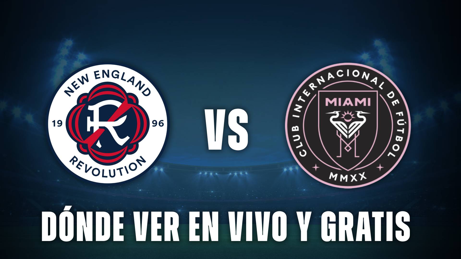 New England Revolution vs Inter Miami en vivo