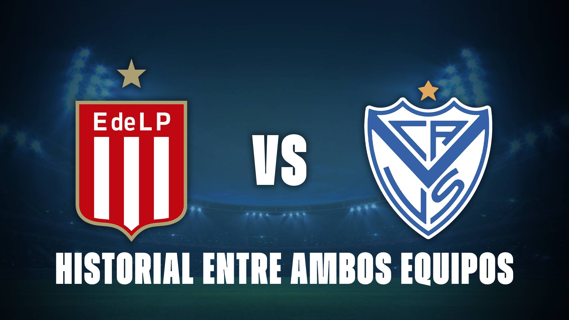 Estudiantes vs Vélez: historial entre ambos equipos