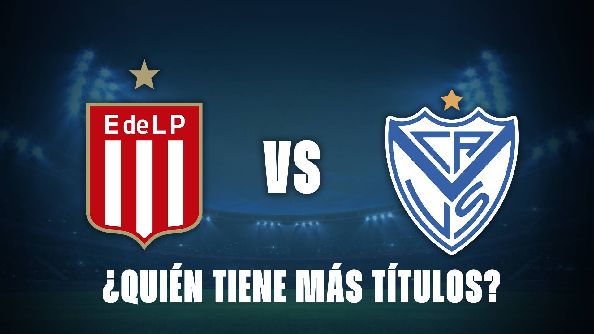 Estudiantes vs Vélez: ¿Quién tiene más títulos?