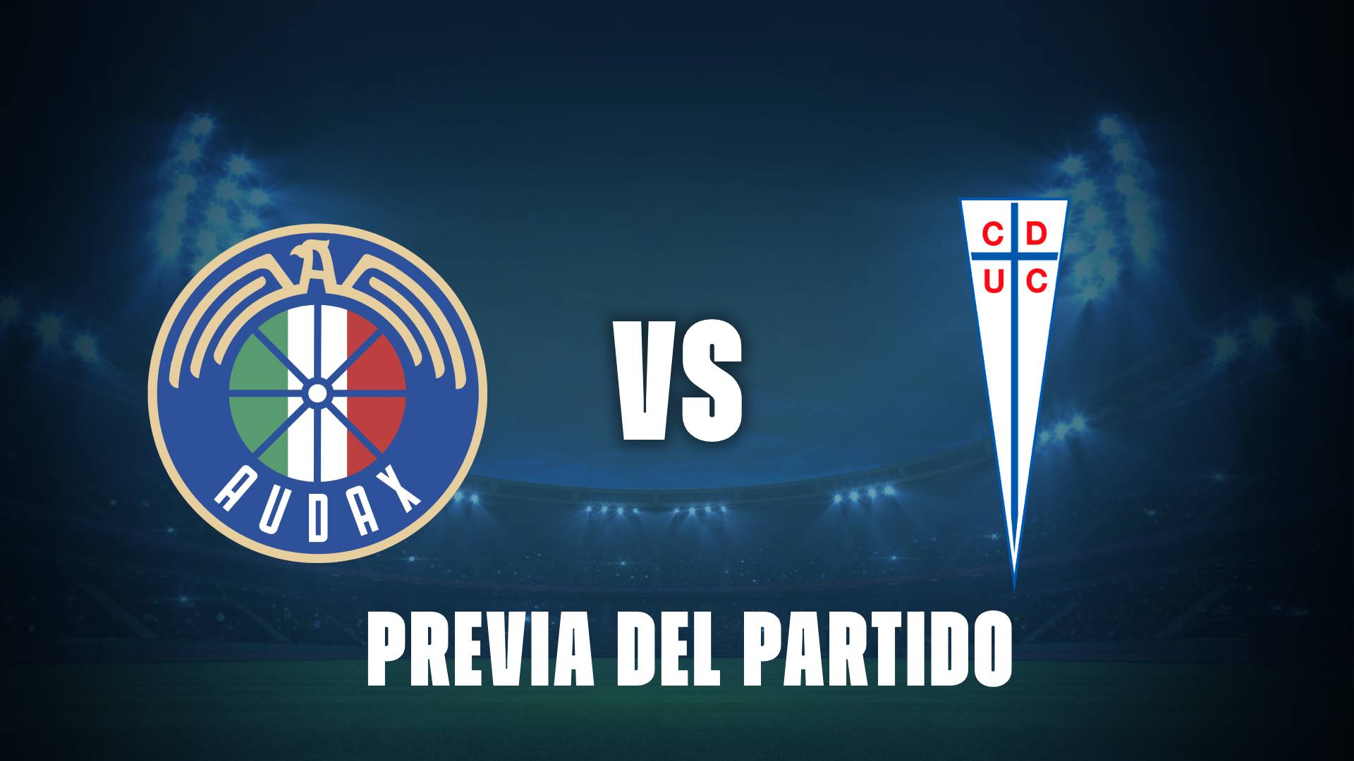 Audax Italiano vs U Católica: donde ver, posibles formaciones y horarios