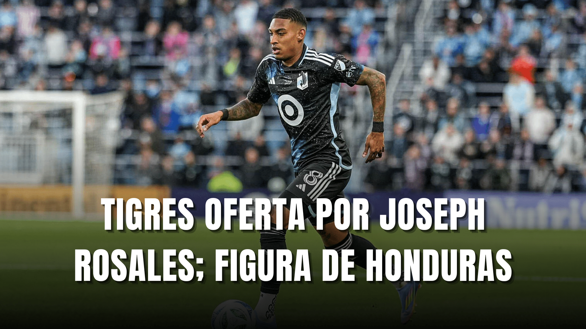 PORTADA_Tigres oferta por Joseph Rosales figura Honduras