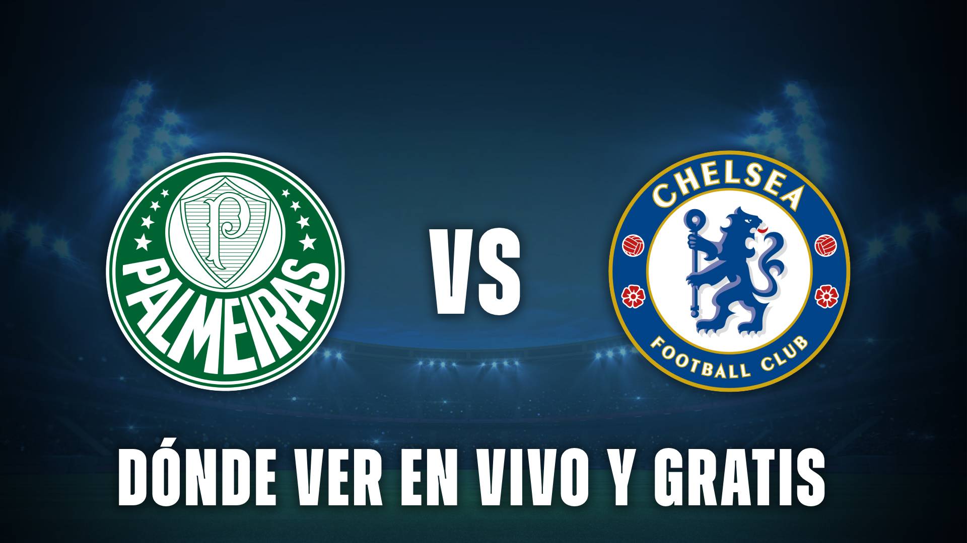 Palmeiras vs Chelsea en vivo