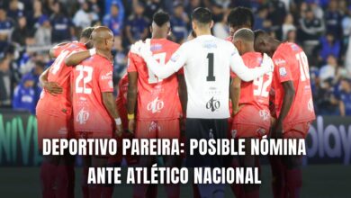 Pereira vs Nacional Liga BetPlay 2025 nómina