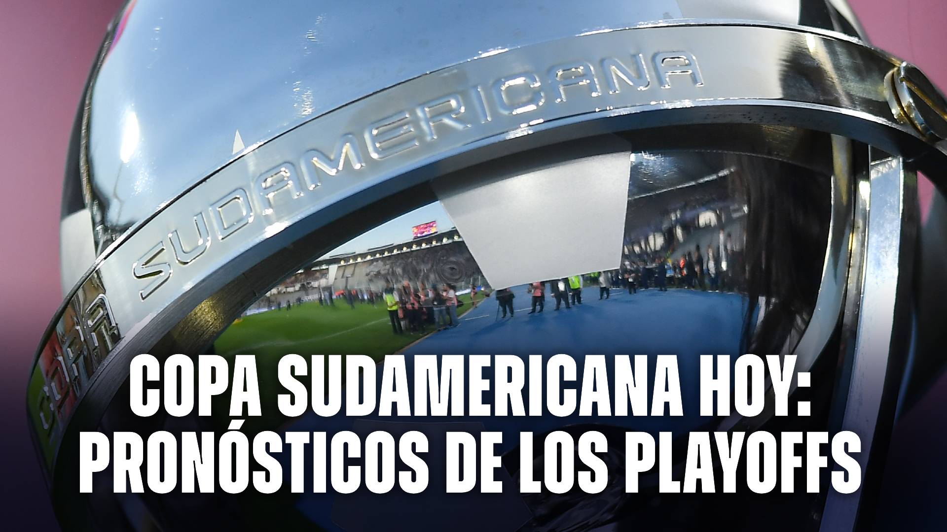 Copa Sudamericana hoy: pronósticos de los Playoffs