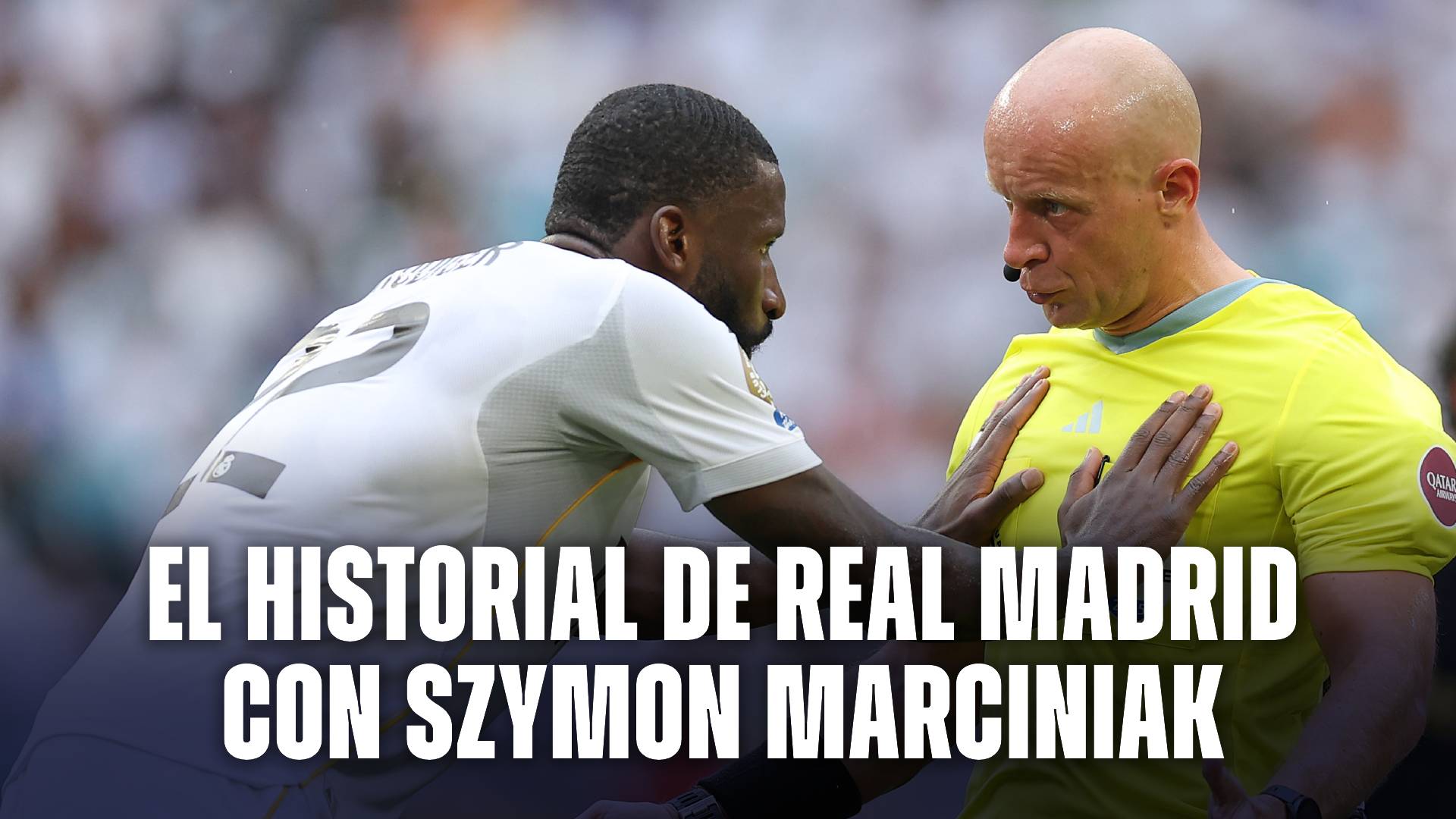 Real Madrid Szymon Marciniak