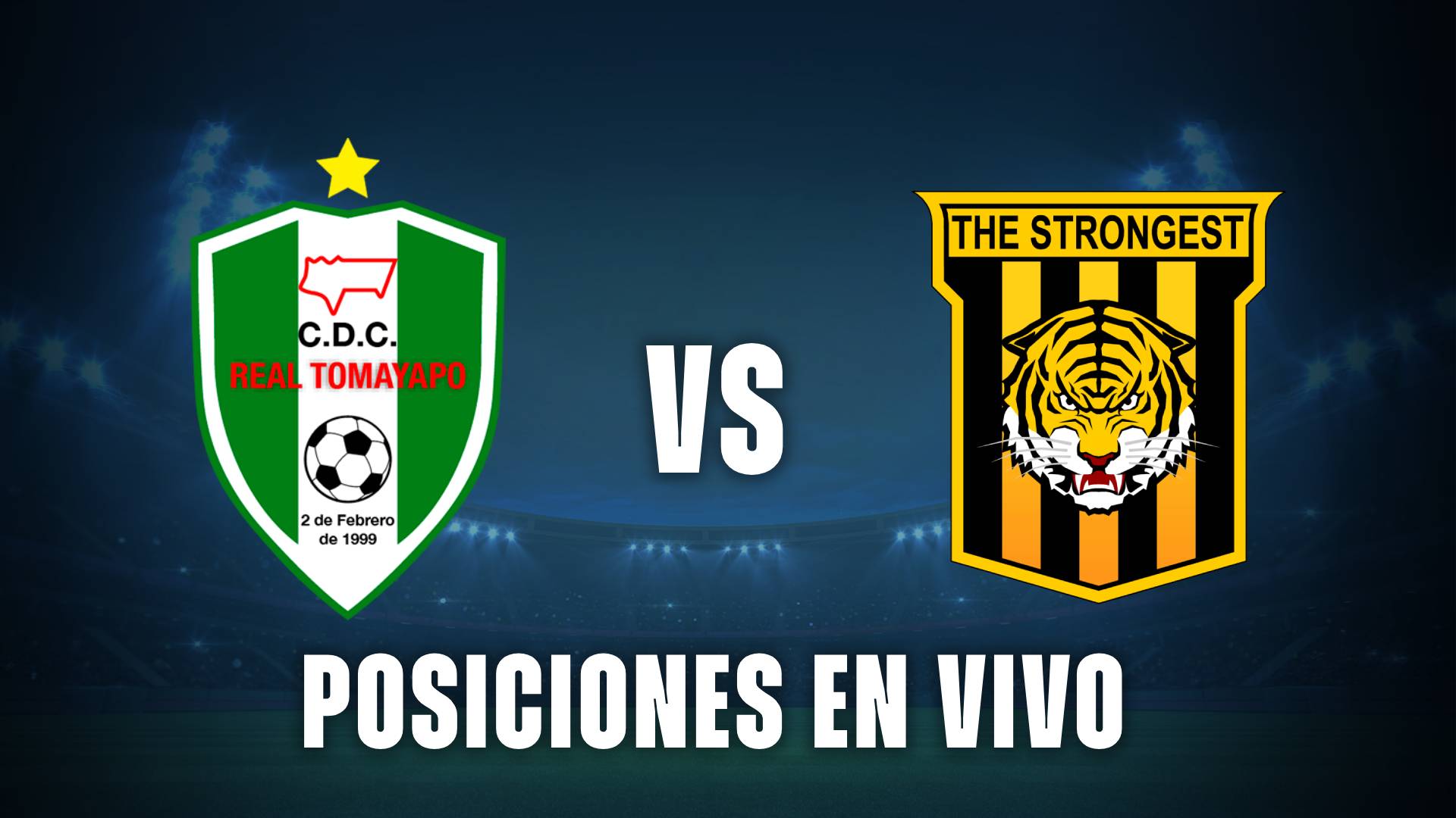Real Tomayapo vs The Strongest en vivo