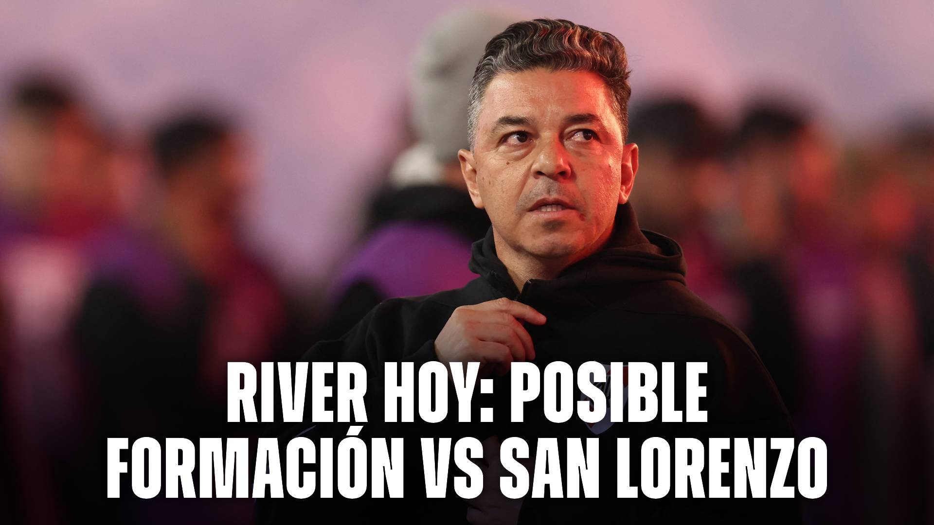 River hoy posible formación vs San Lorenzo