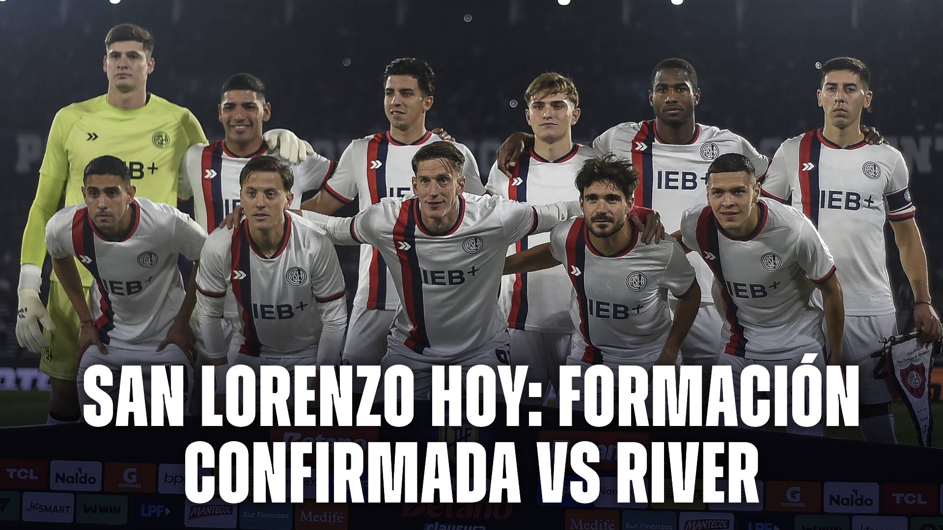 San Lorenzo hoy: formación vs River