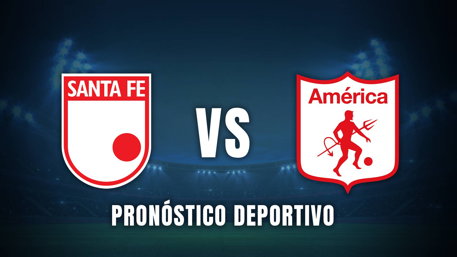 Santa Fe vs América Liga BetPlay 2025 pronóstico