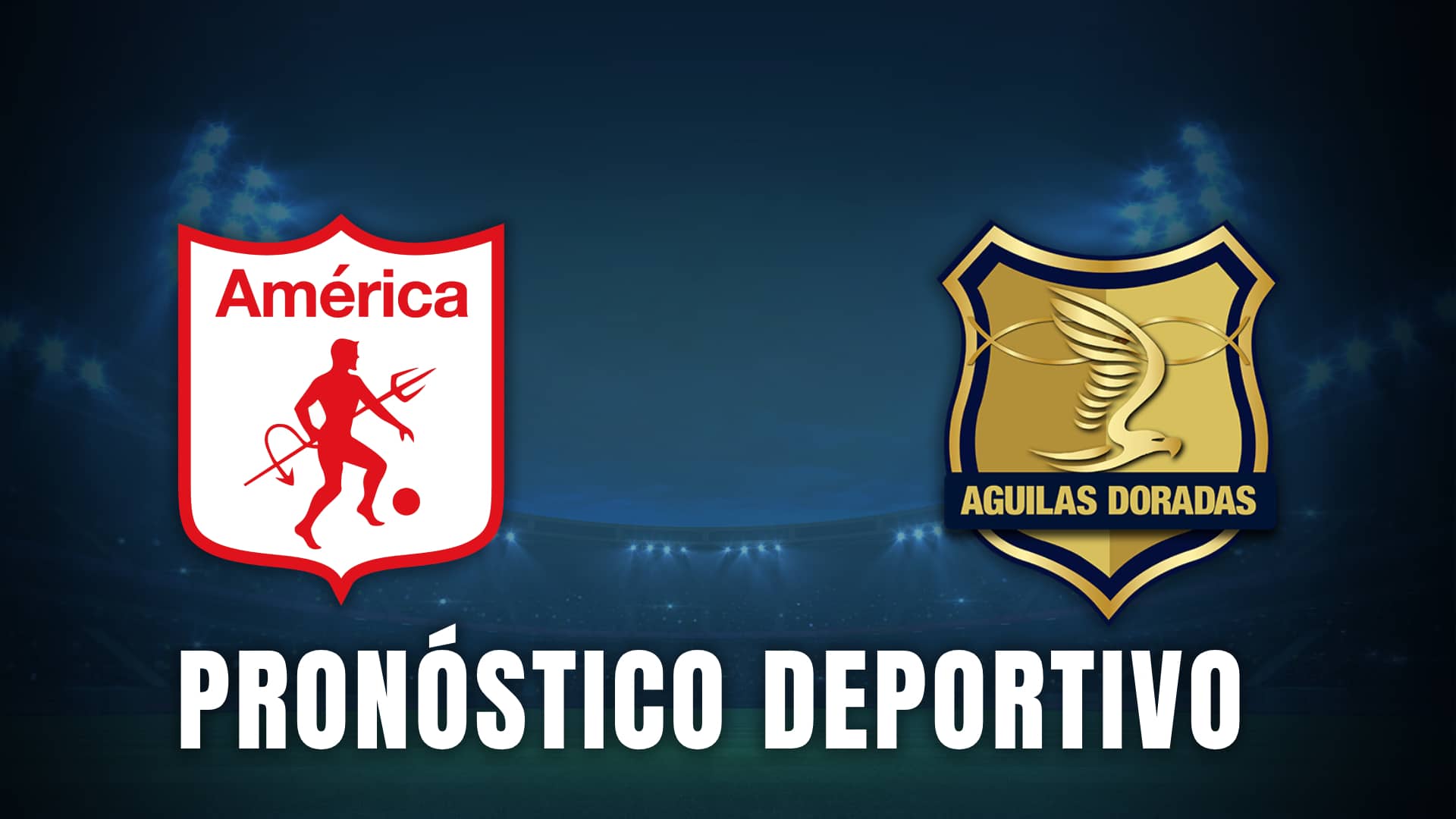 américa de cali vs águilas pronóstico