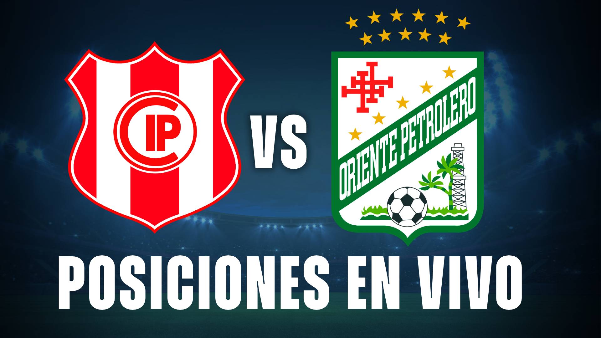 independiente petrolero vs oriente petrolero
