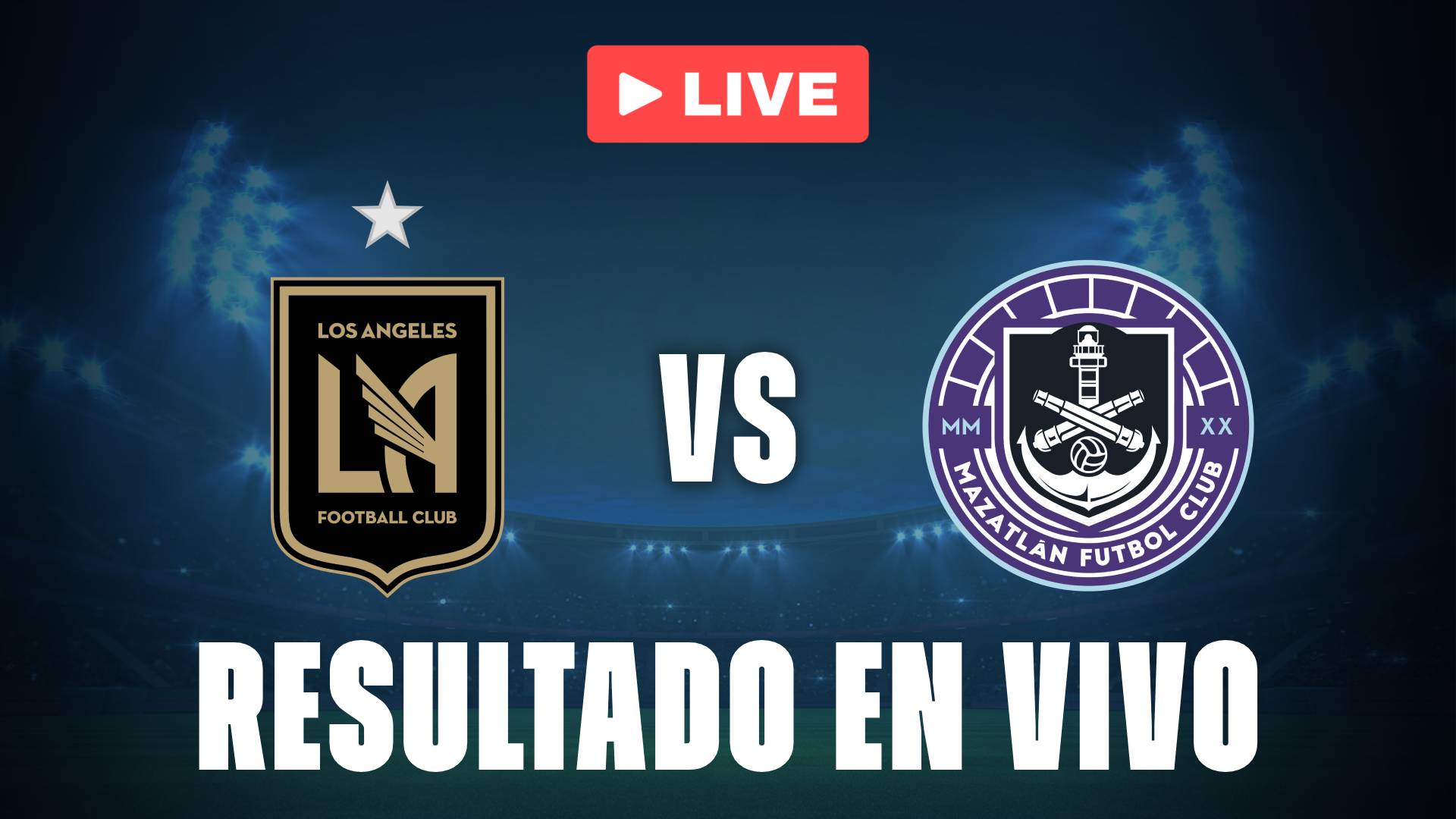 Los Angeles vs Mazatlán: resultado EN VIVO y estadísticas en la Leagues Cup