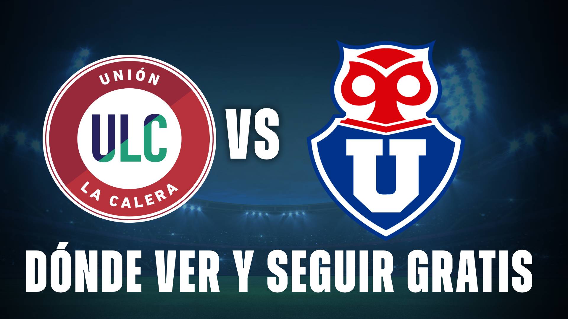 la calera vs u de chile