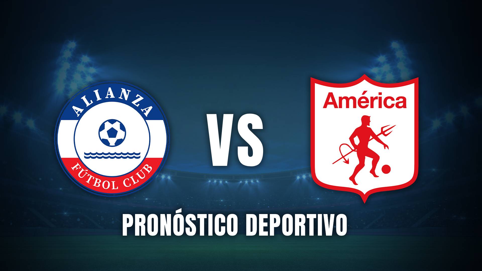 Alianza vs América Liga BetPlay 2025 pronóstico