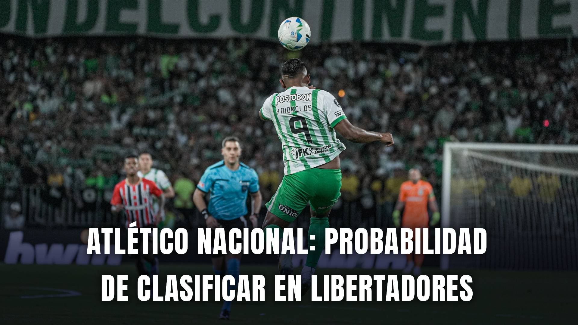 Atlético Nacional Copa Libertadores 2025 probabilidad