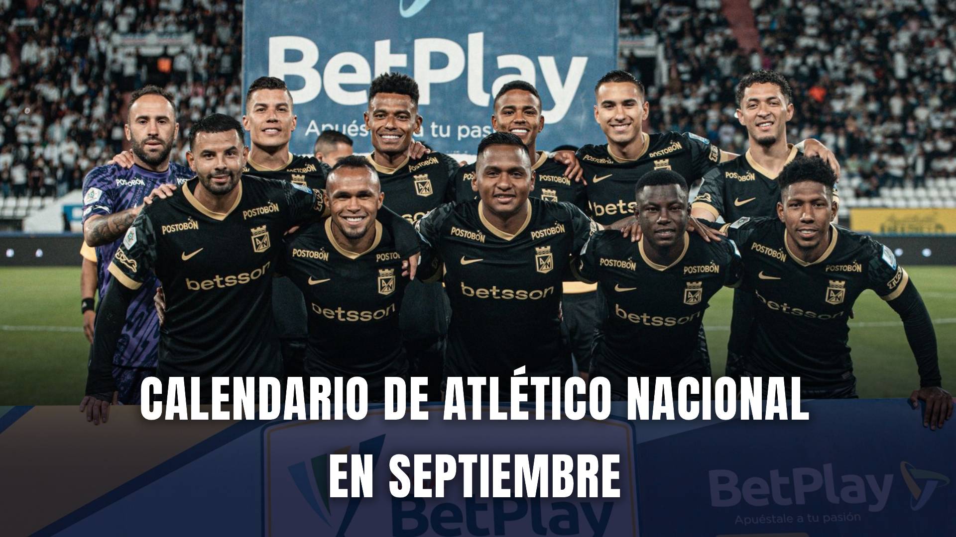 Atlético Nacional Liga BetPlay 2025 calendario septiembre