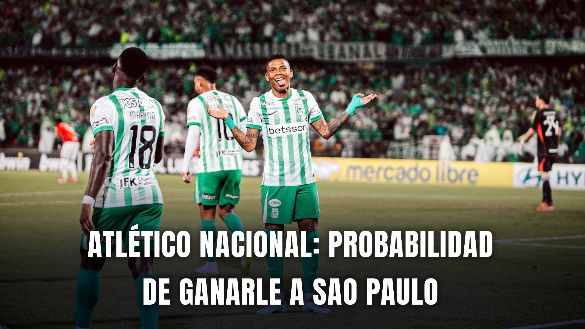 Atlético Nacional vs Sao Paulo Copa Libertadores 2025 probabilidad