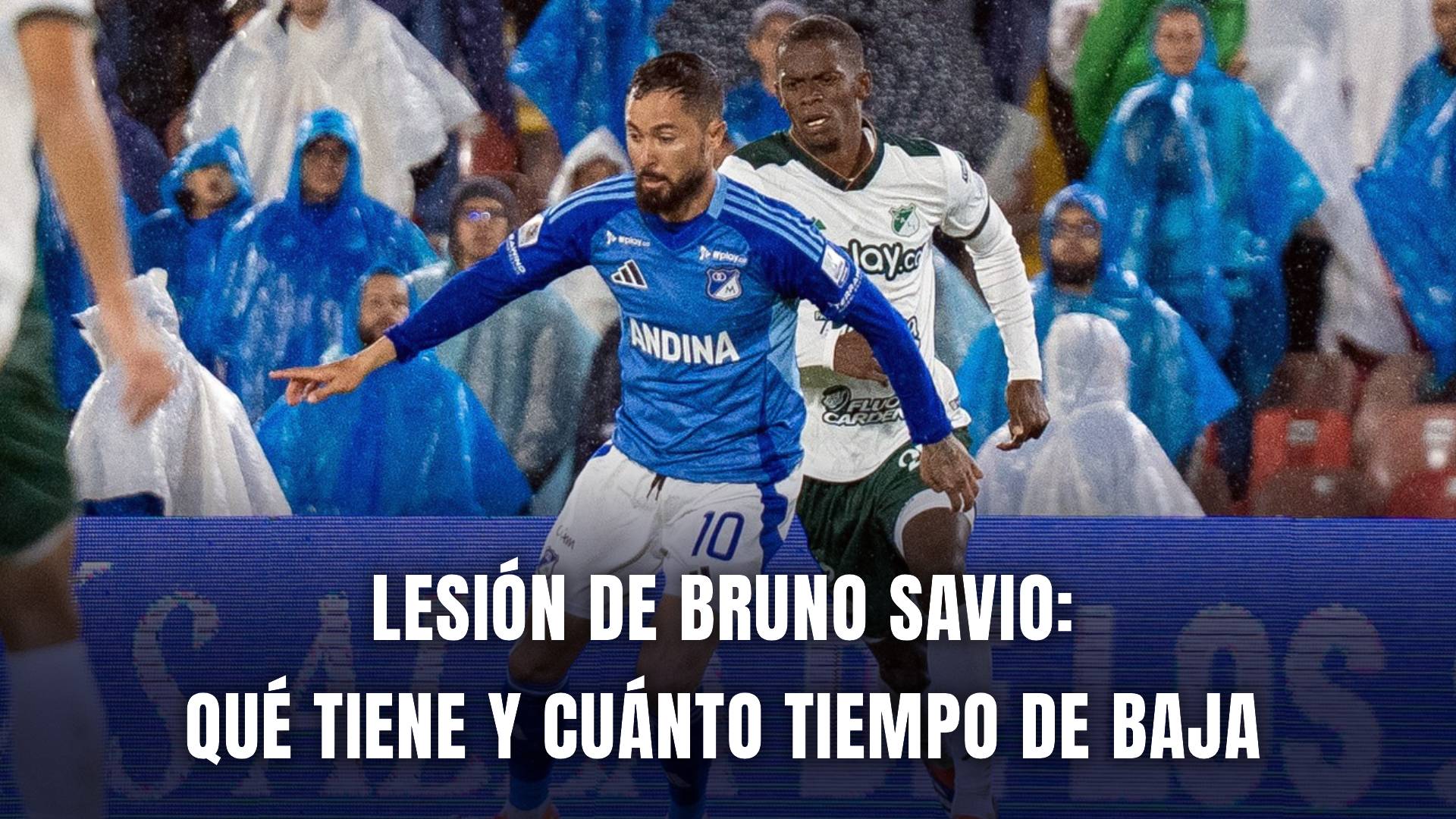 Bruno Savio Millonarios Liga BetPlay 2025