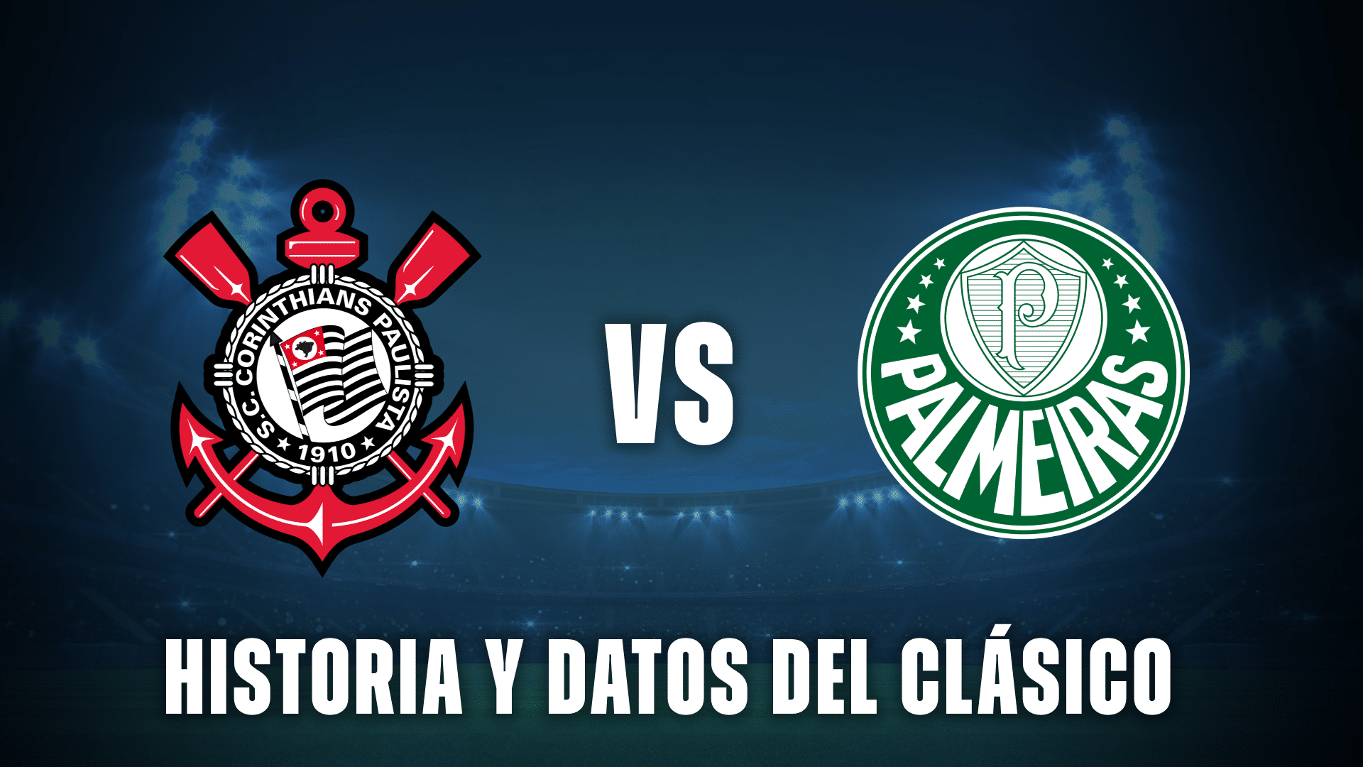 Corinthians vs Palmeiras historial