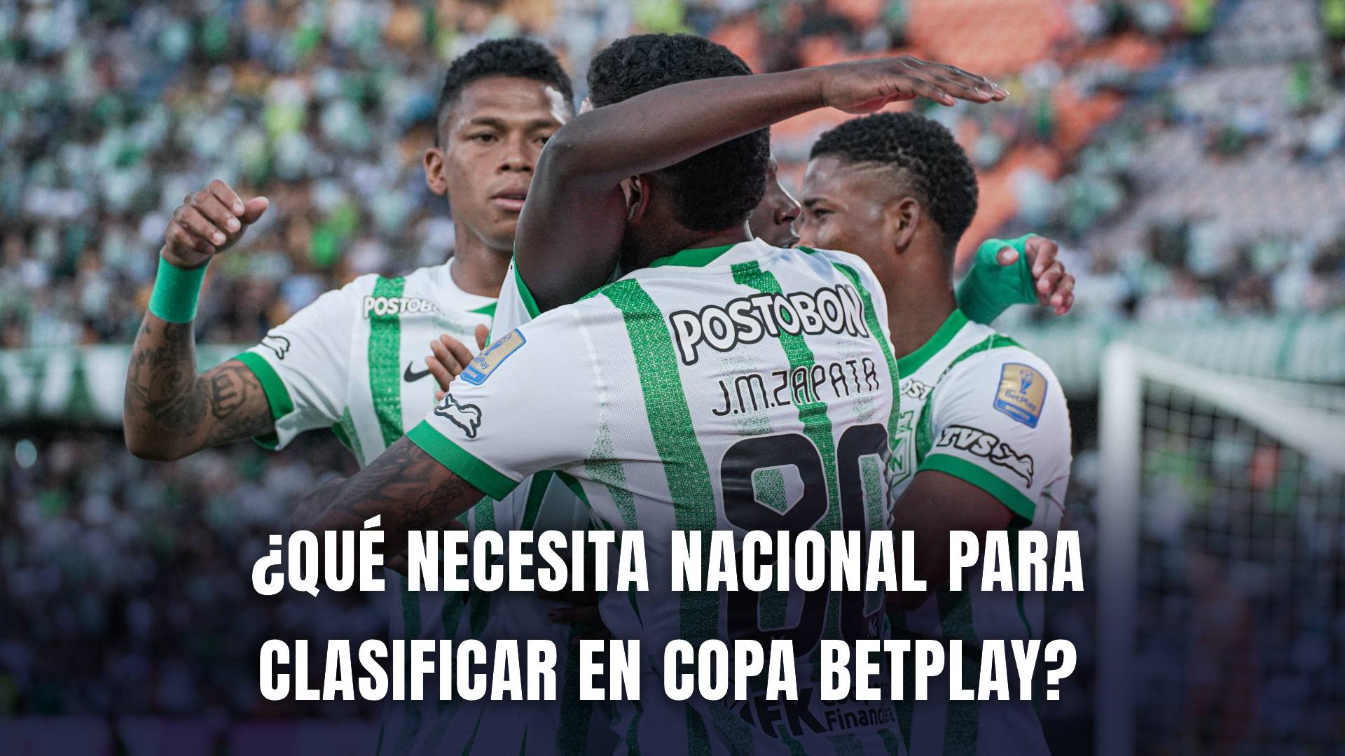 Cúcuta vs Atlético Nacional Liga BetPlay 2025 clasificación