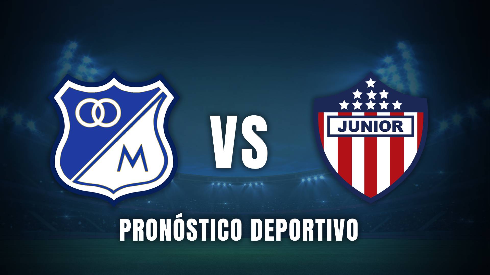 Millonarios vs Junior Liga BetPlay 2025 Pronóstico