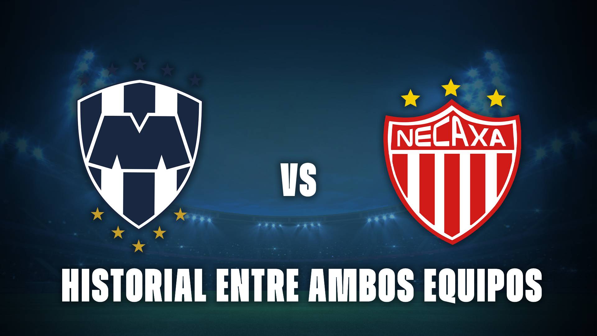 Monterrey vs Necaxa: historial entre ambos equipos