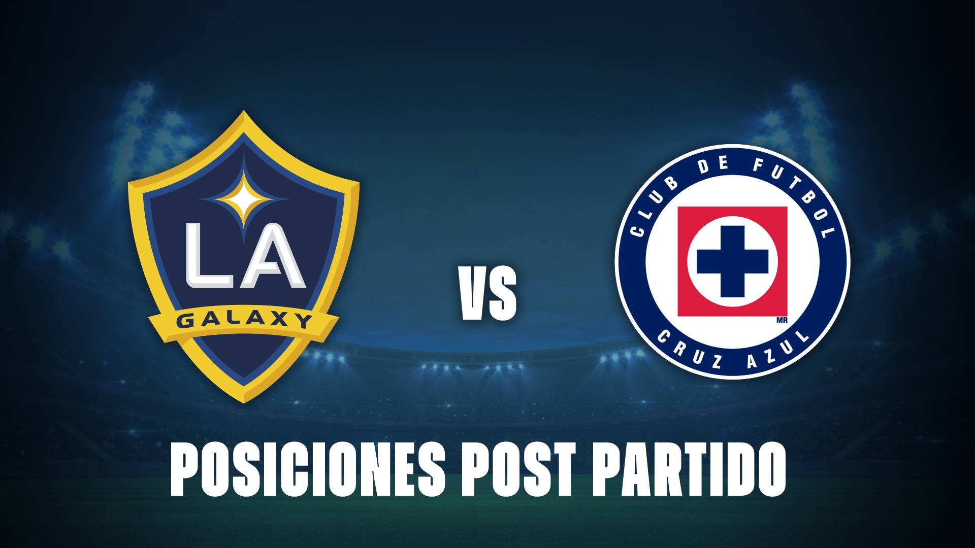 LA Galaxy vs Cruz Azul: posiciones post partido en la Leagues Cup