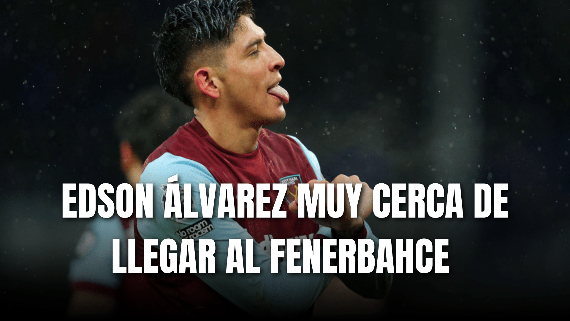 PORTADA_Edson Álvarez muy cerca de llegar al West Ham