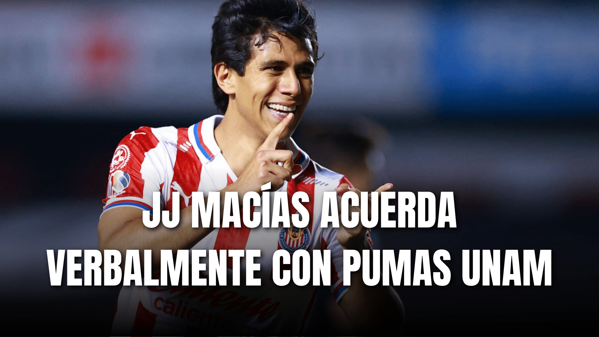 PORTADA_JJ Macías acuerda verbalmente con pumas unam