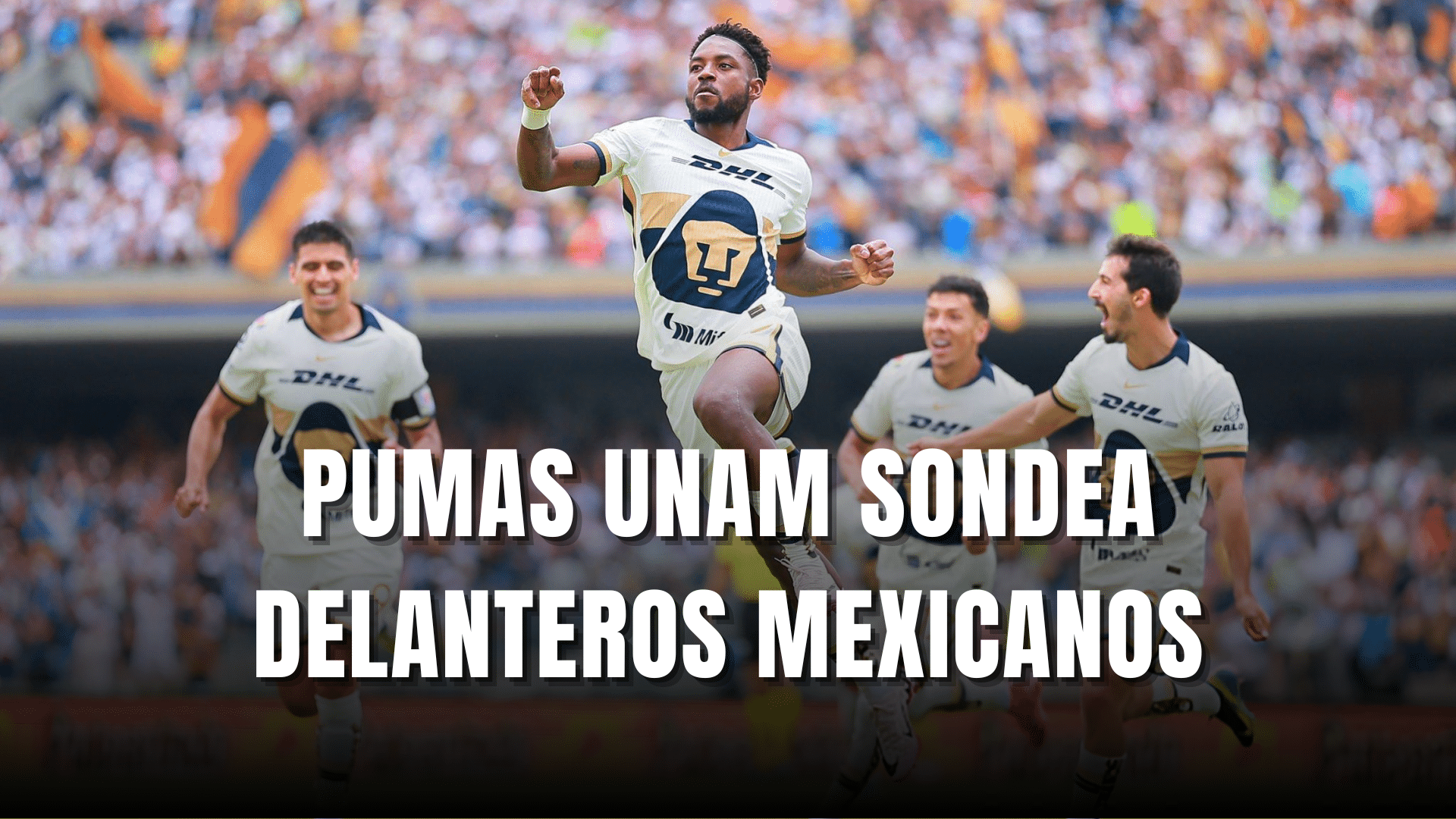 PORTADA_Pumas UNAM sondea fichaje de Delanteros mexicanos