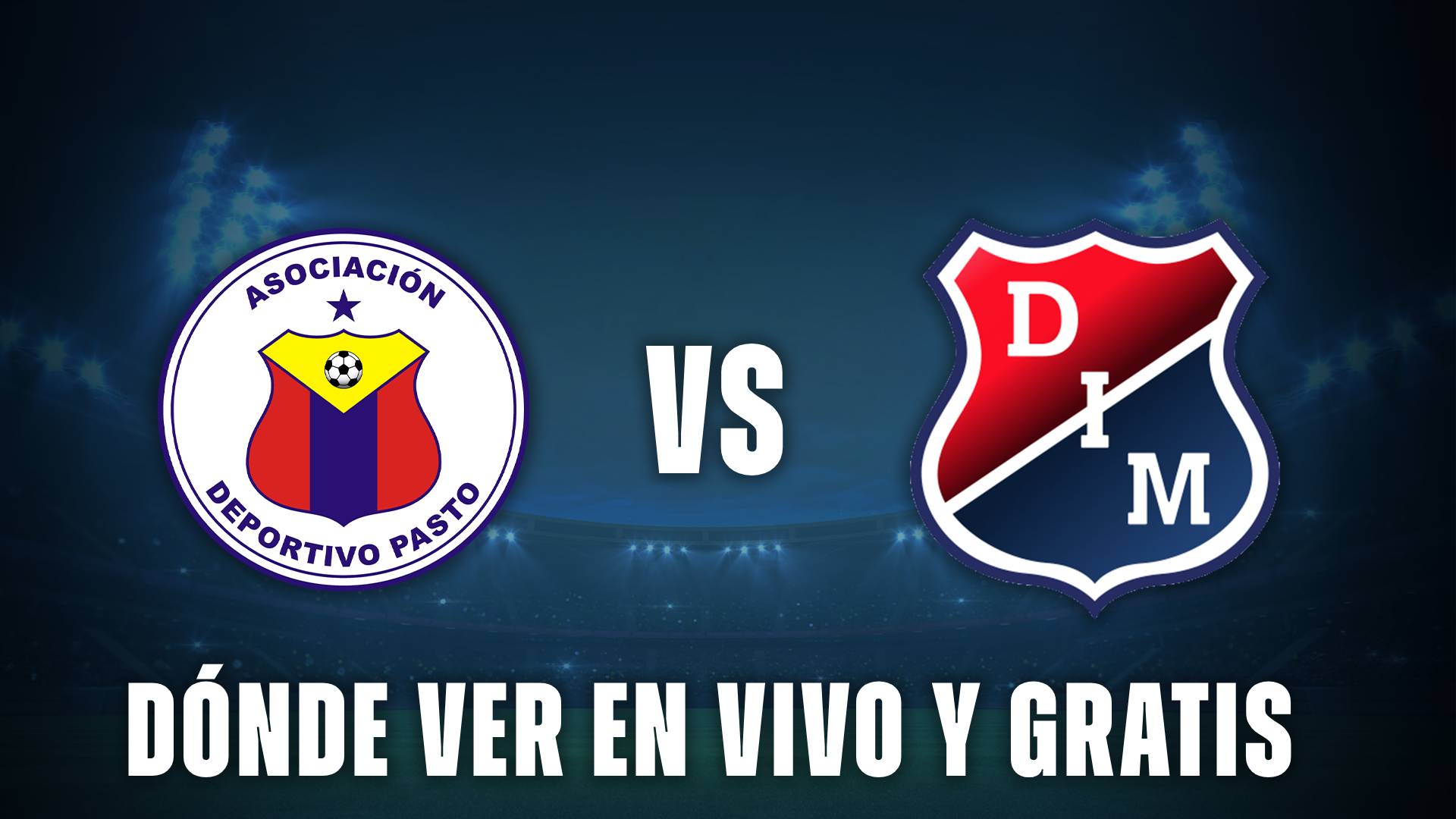 Pasto vs DIM en vivo y gratis