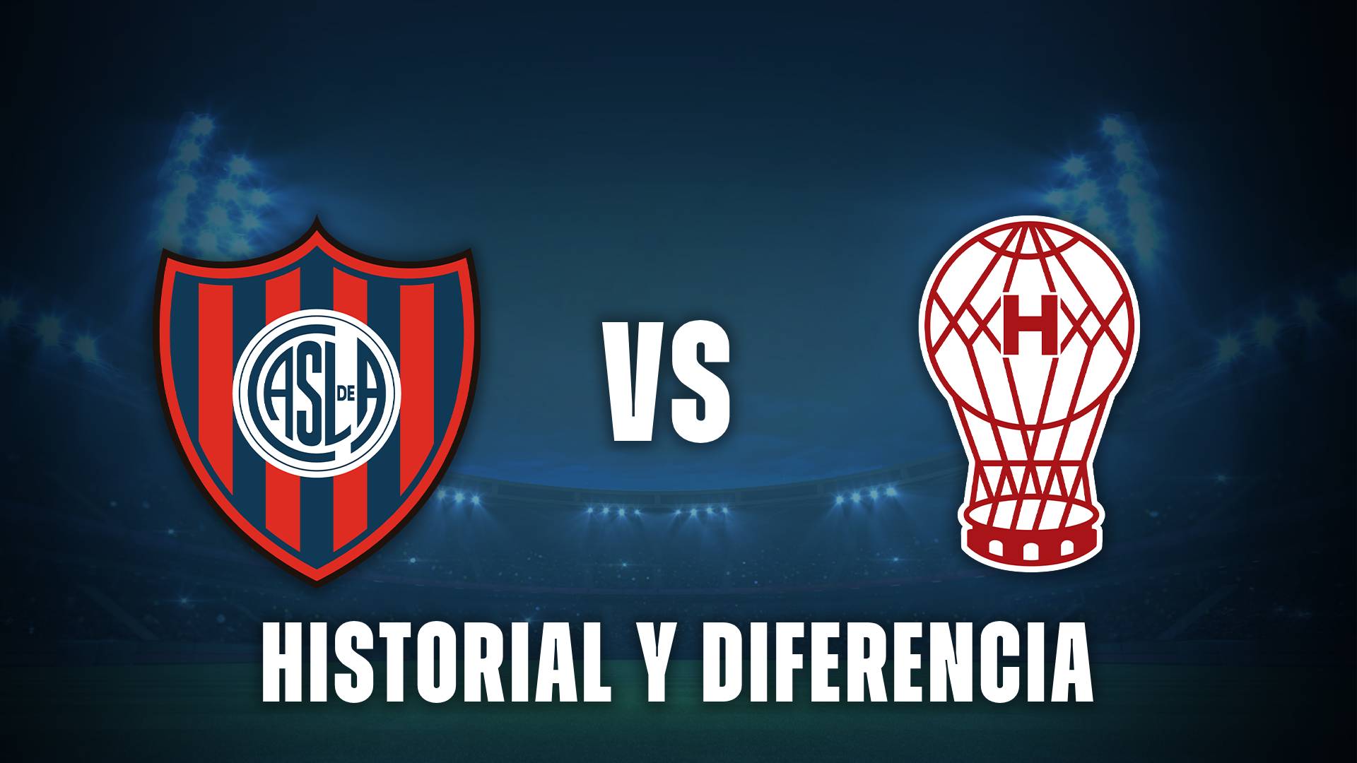 San Lorenzo vs Huracan historial