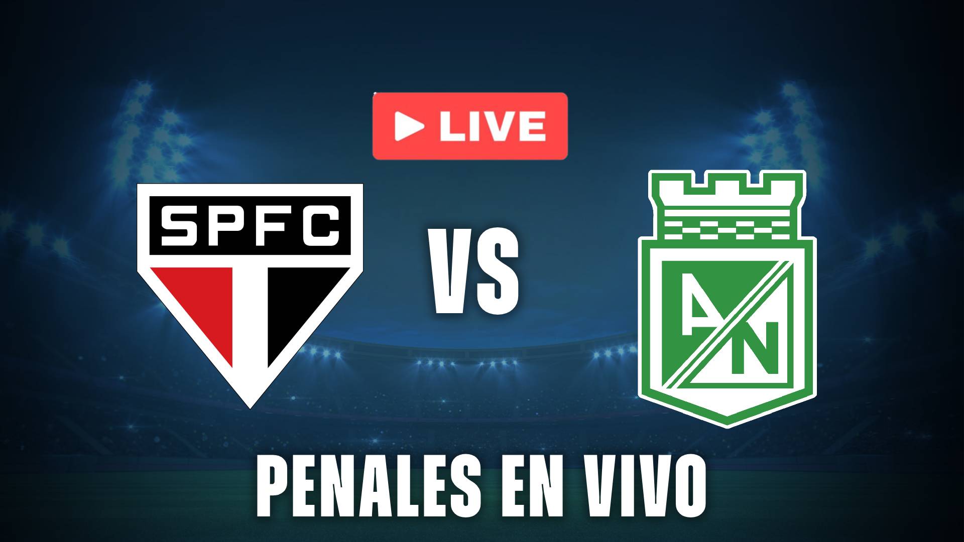 Sao Paulo vs Atlético Nacional penales