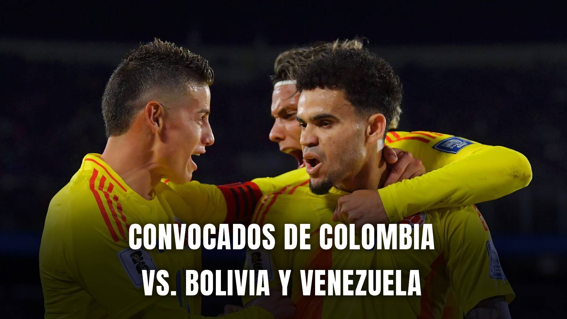 Selección Colombia Eliminatorias 2025