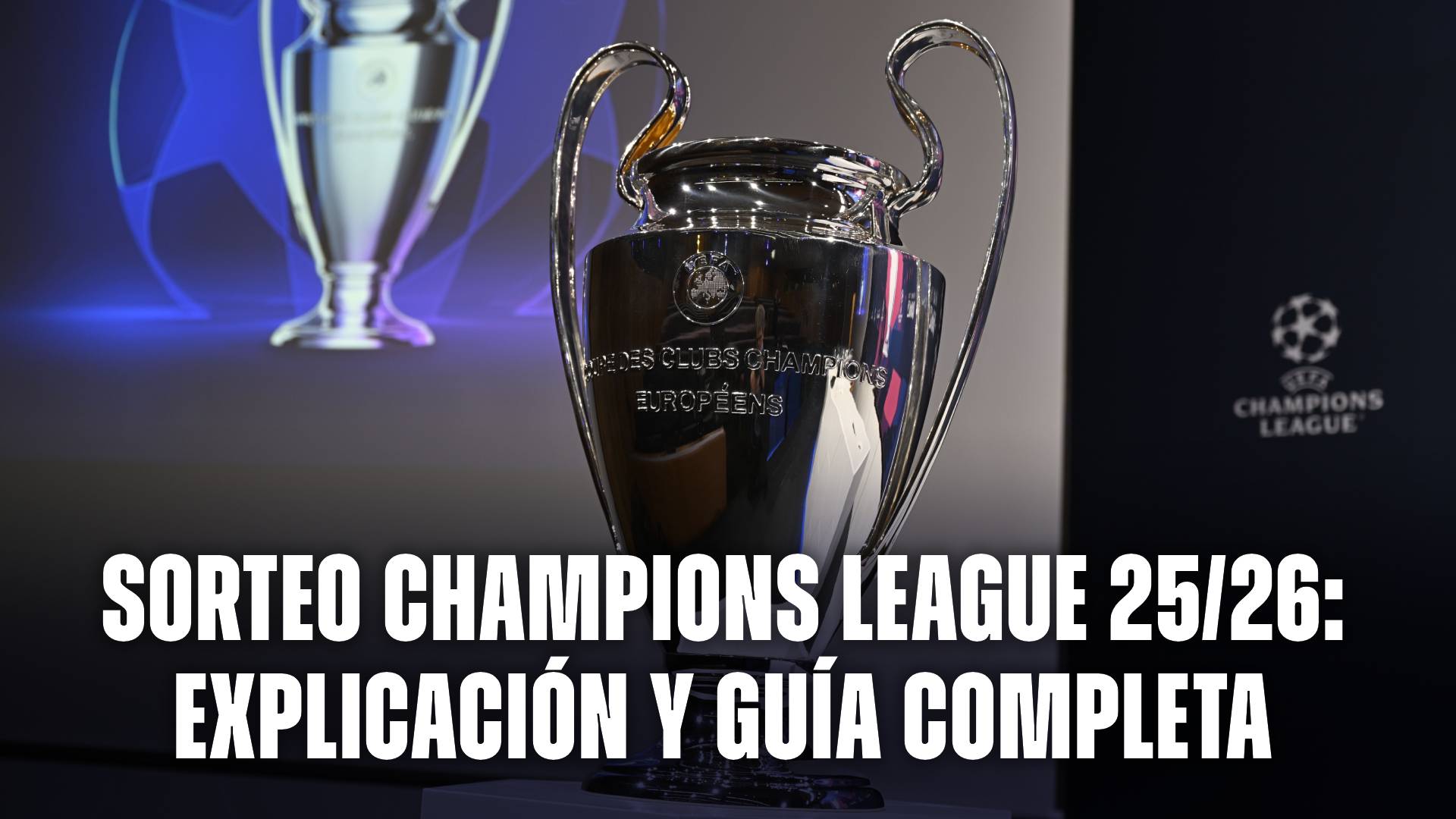 Sorteo Champions League 2026