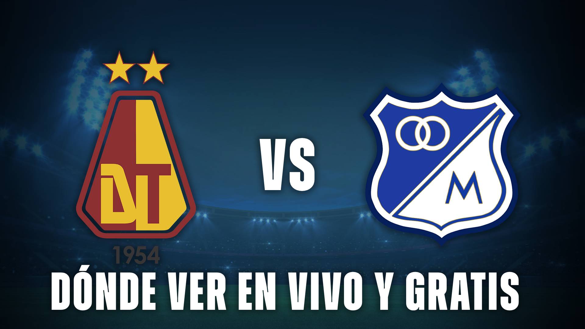Tolima vs Millonarios en vivo