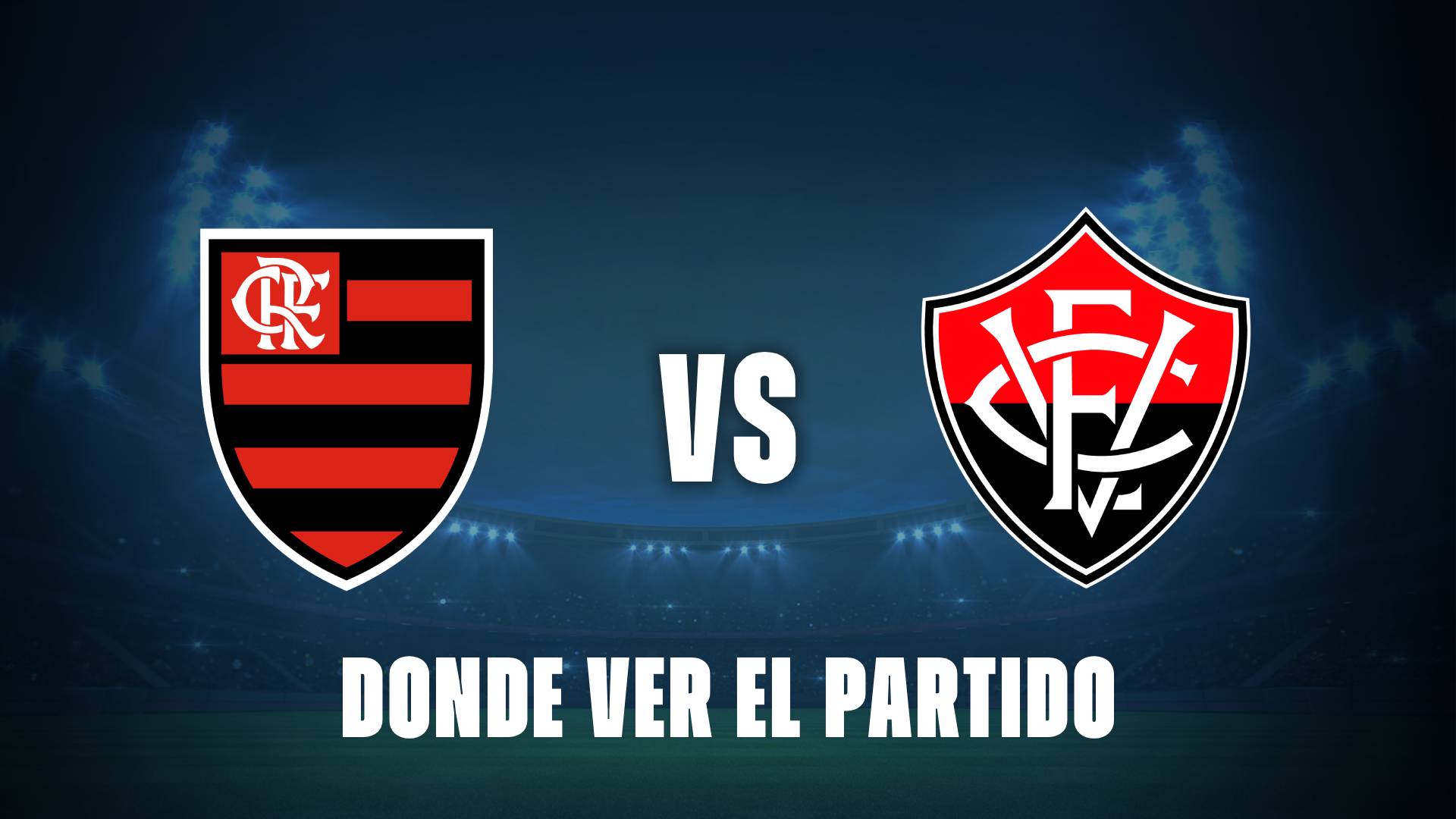 Flamengo vs Vitoria: Dónde ver el partido en vivo por el Brasileirao