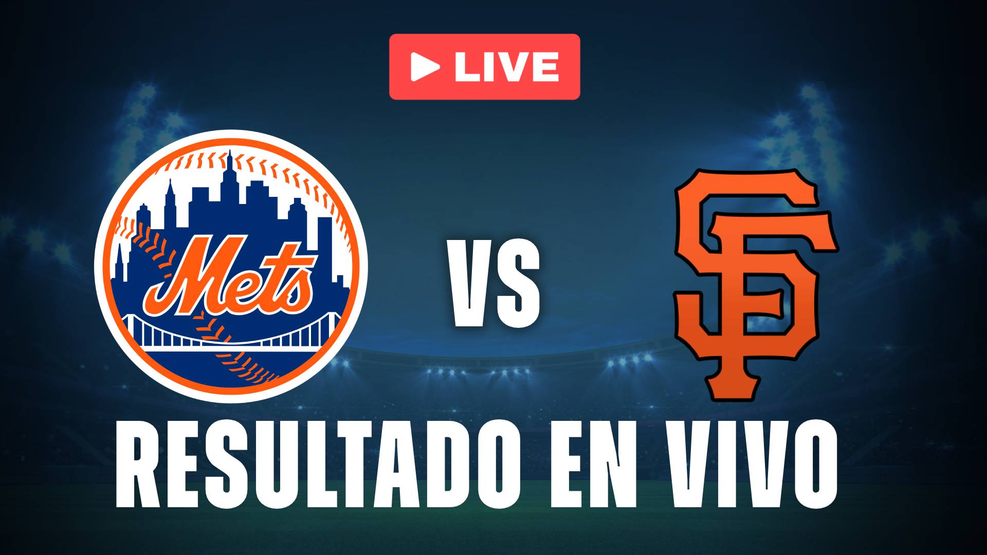 Mets vs Giants: resultado EN VIVO y estadísticas de la MLB