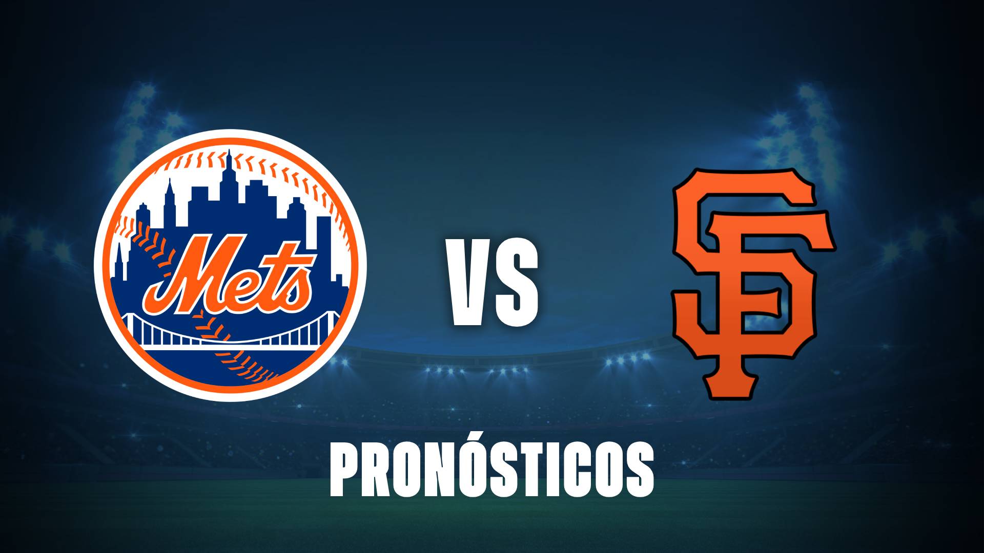 Mets vs Giants: pronósticos deportivos de la MLB
