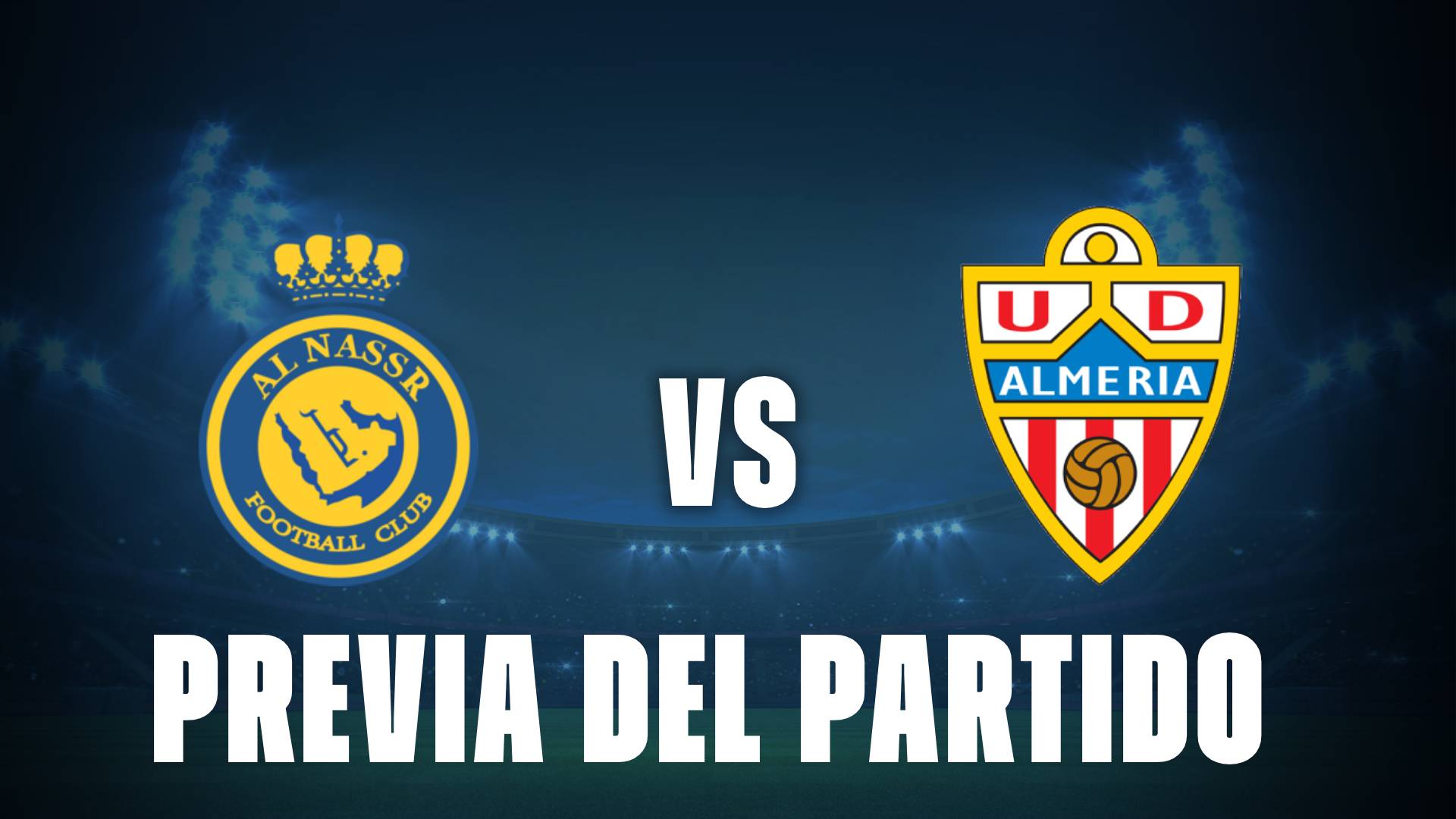 Al Nassr vs Almería: donde ver y posibles formaciones con Cristiano Ronaldo presente
