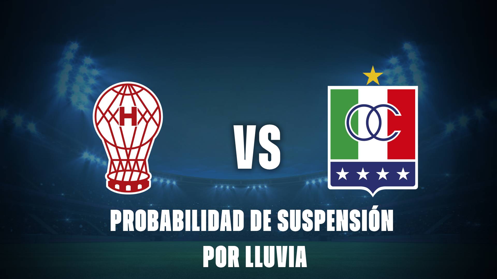 Huracán vs Once Caldas: probabilidades de suspensión por lluvias