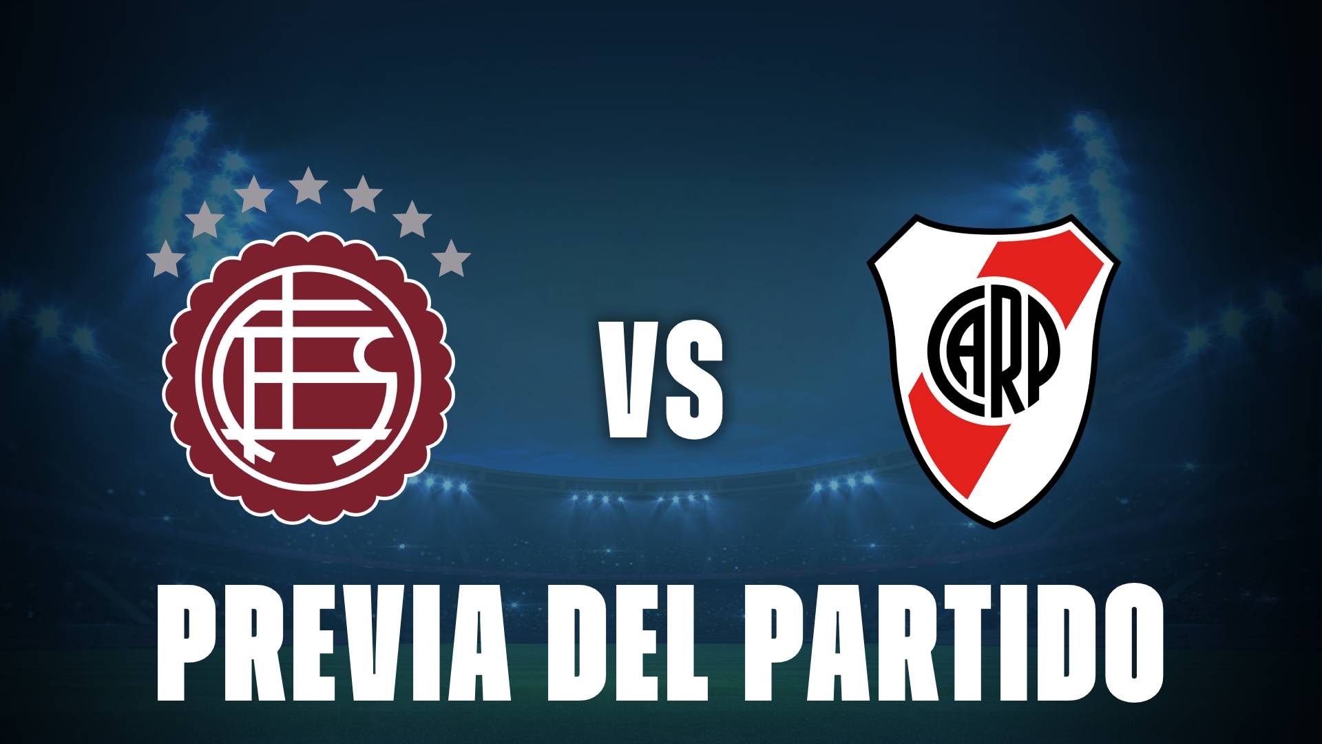 Lanús vs River, uno de los duelos de la Liga Profesional este lunes.