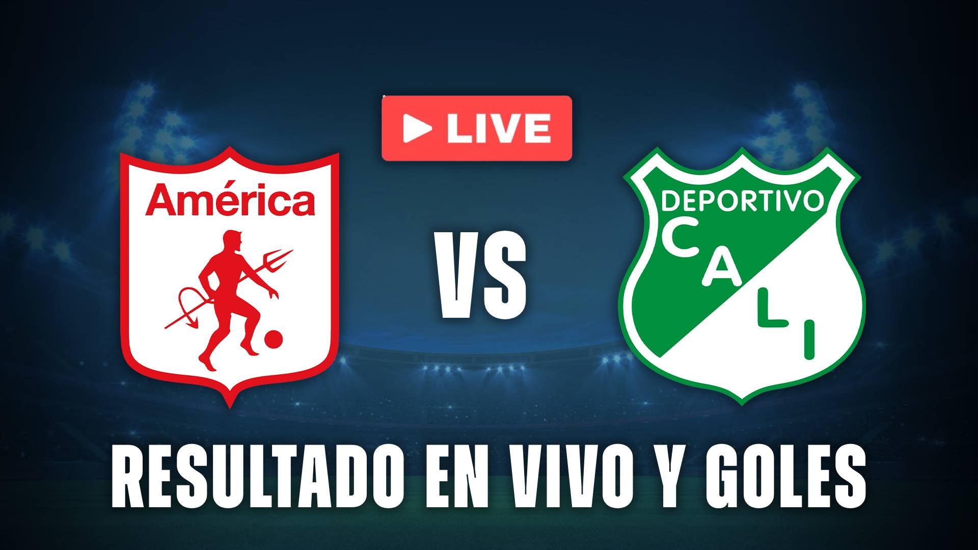 América de Cali vs Deportivo Cali en vivo