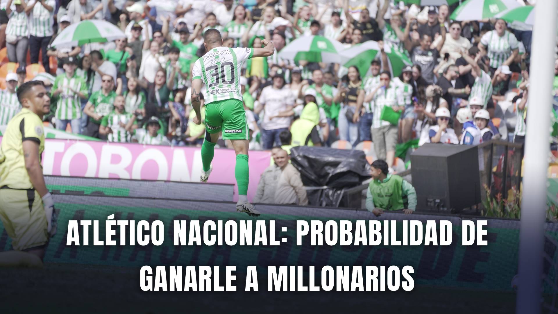 Atlético Nacional vs Millonarios Liga BetPlay 2025 Cuota