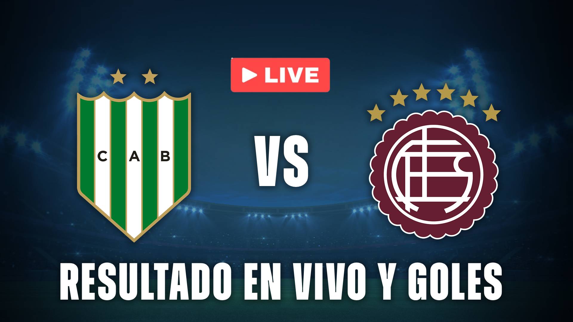 Banfield vs Lanús resultado en vivo